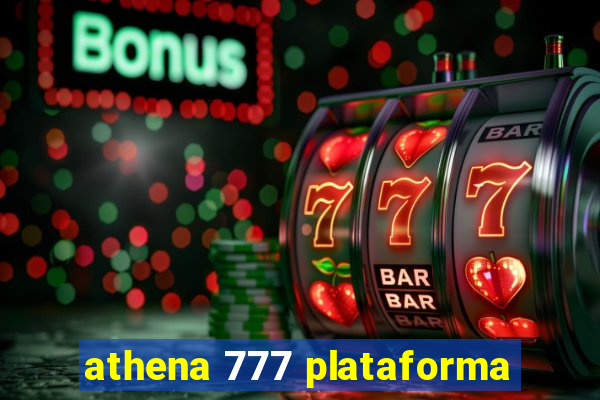 athena 777 plataforma