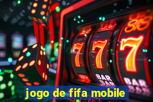 jogo de fifa mobile