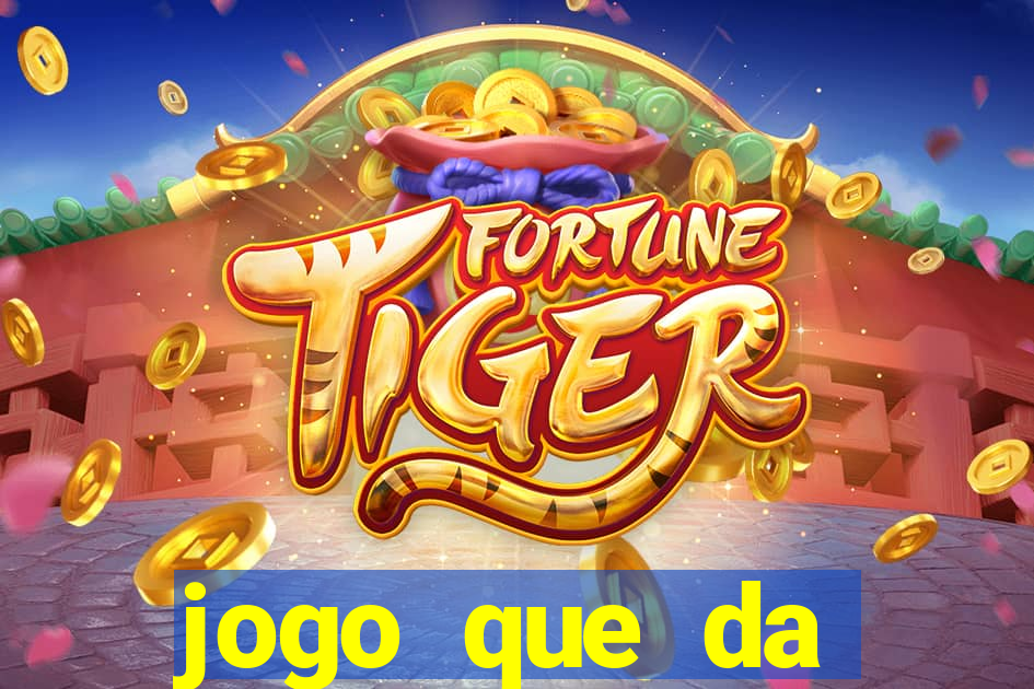 jogo que da dinheiro para se cadastrar