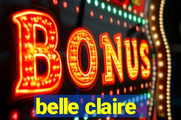 belle claire