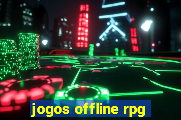 jogos offline rpg