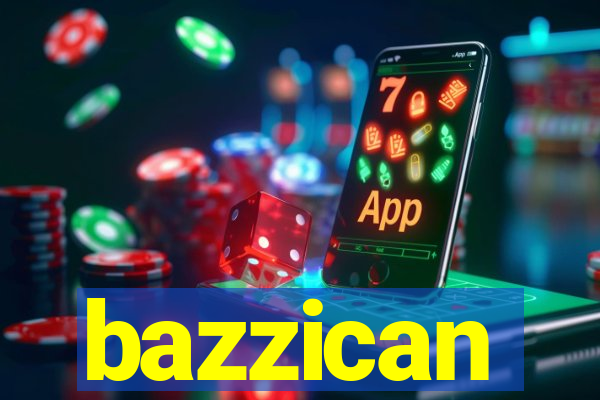 bazzican