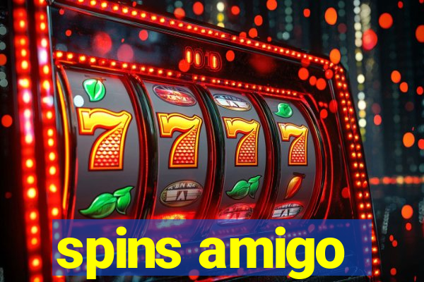 spins amigo