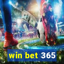 win bet 365