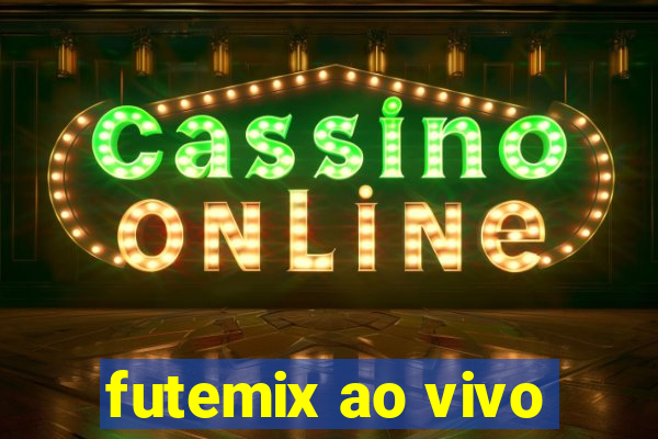 futemix ao vivo