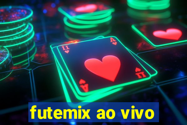 futemix ao vivo