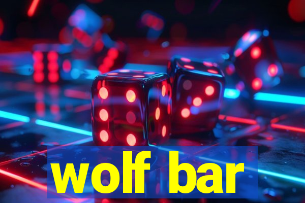 wolf bar