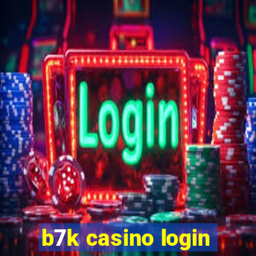 b7k casino login