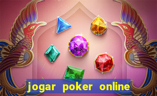 jogar poker online dinheiro real