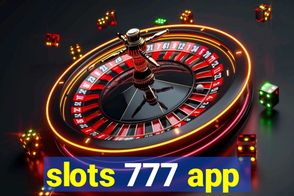 slots 777 app