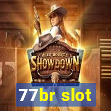 77br slot