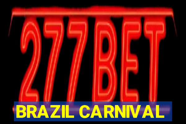 BRAZIL CARNIVAL