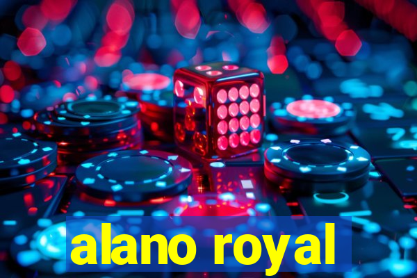 alano royal