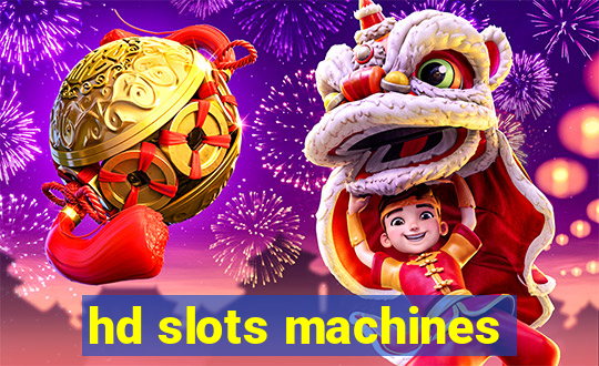 hd slots machines