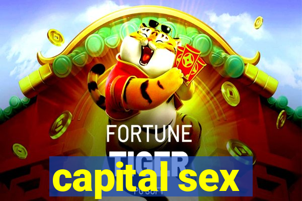 capital sex