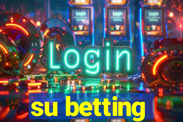 su betting