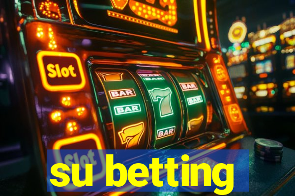 su betting