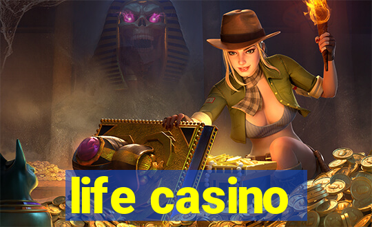 life casino