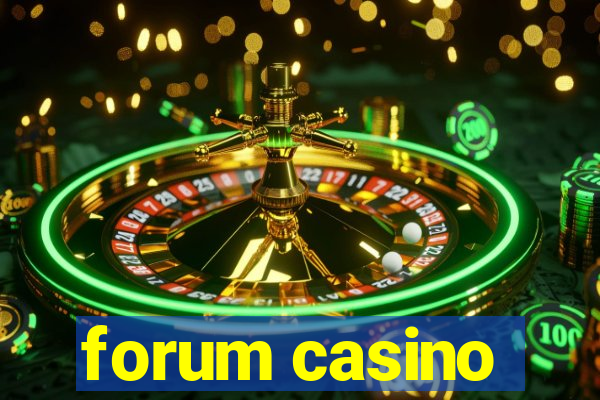 forum casino