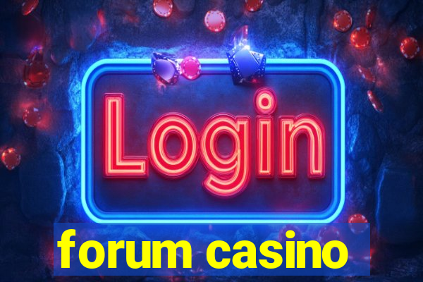 forum casino