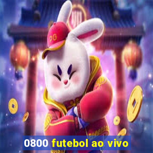 0800 futebol ao vivo