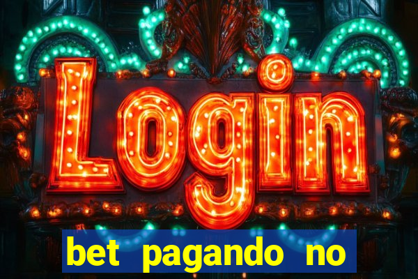 bet pagando no cadastro sem deposito