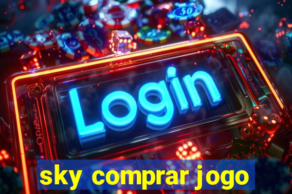 sky comprar jogo