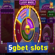 5gbet slots