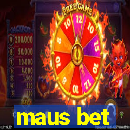 maus bet