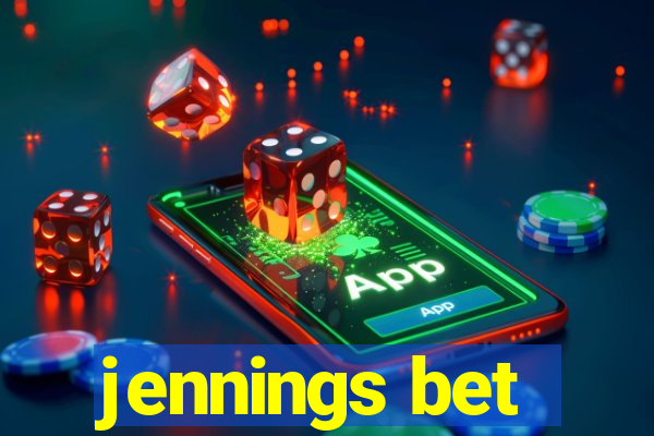 jennings bet