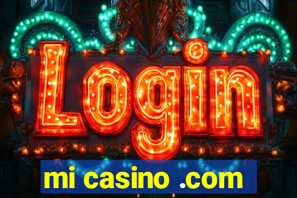 mi casino .com