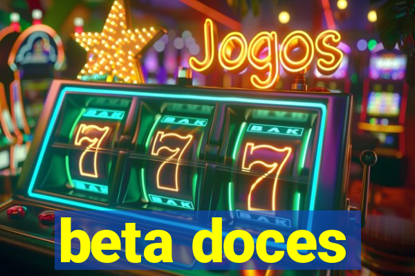 beta doces