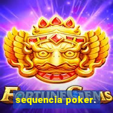 sequencia poker.