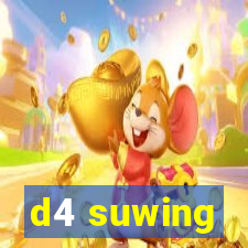 d4 suwing