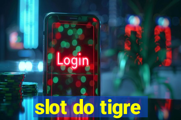 slot do tigre