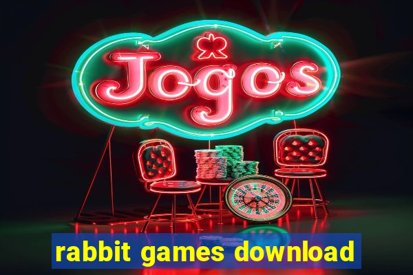 rabbit games download