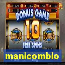 manicombio