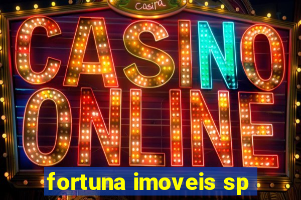 fortuna imoveis sp