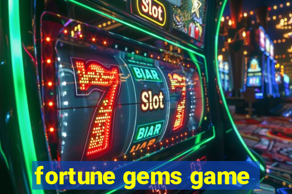 fortune gems game