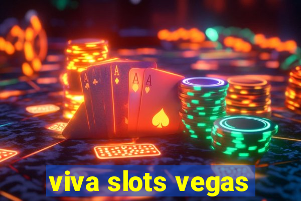 viva slots vegas