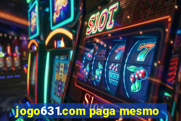 jogo631.com paga mesmo