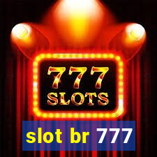 slot br 777