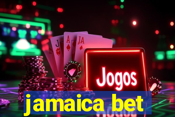 jamaica bet