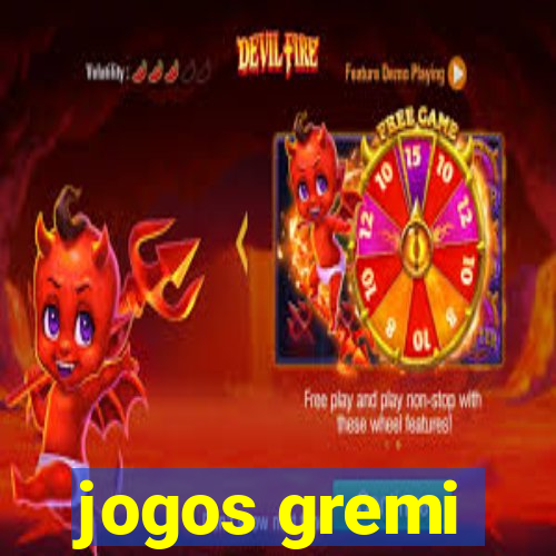 jogos gremi