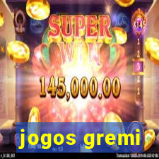 jogos gremi