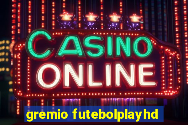 gremio futebolplayhd