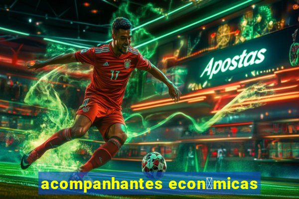 acompanhantes econ么micas