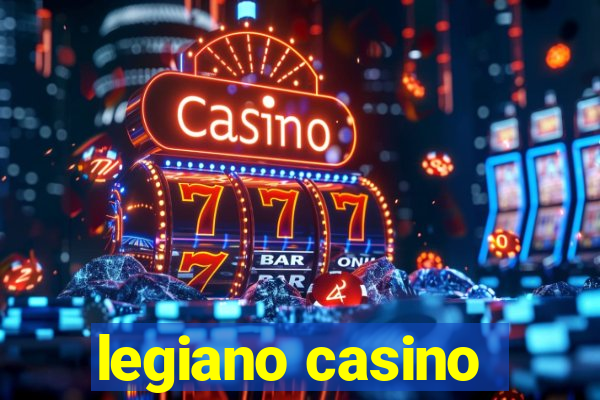 legiano casino