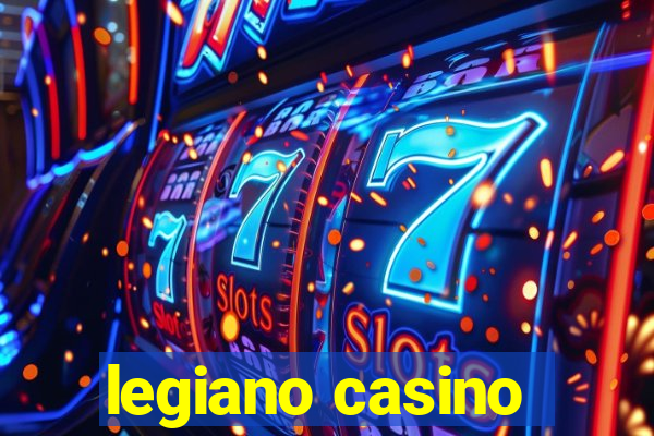 legiano casino