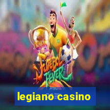 legiano casino